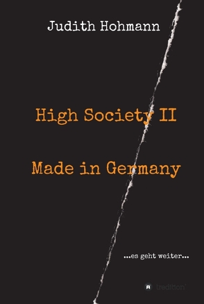 High Society II – Made in Germany von Hohmann,  Judith