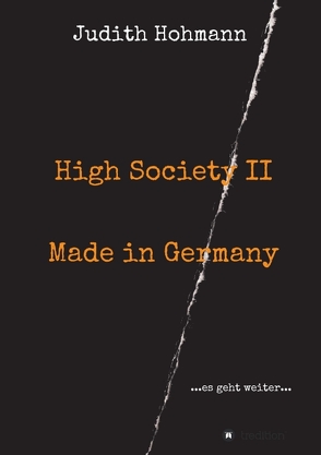 High Society II – Made in Germany von Hohmann,  Judith
