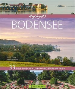 Highlights Bodensee von Mentzel,  Britta, Wrba,  Ernst