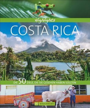 Highlights Costa Rica von Drouve,  Andreas, Stankiewicz,  Thomas