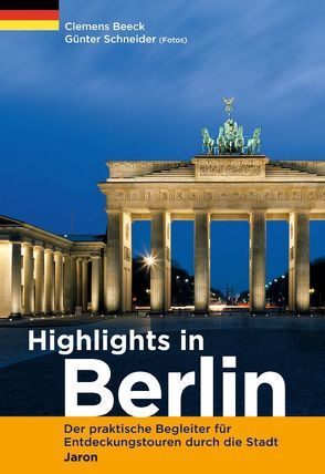 Highlights in Berlin (Verkaufseinheit, 5 Ex.) von Beeck,  Clemens, Schneider,  Günter