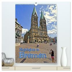 Highlights in Bremen (hochwertiger Premium Wandkalender 2024 DIN A2 hoch), Kunstdruck in Hochglanz von Michalzik,  Paul
