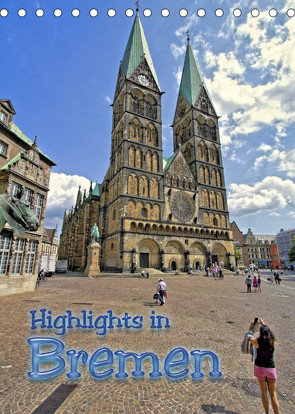 Highlights in Bremen (Tischkalender 2022 DIN A5 hoch) von Michalzik,  Paul