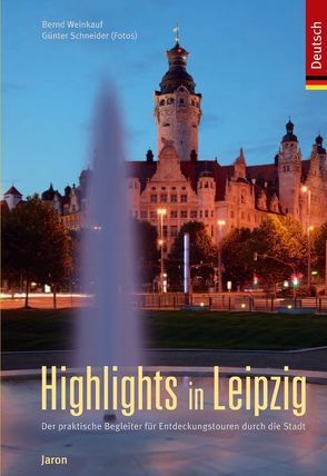 Highlights in Leipzig (Verkaufseinheit 10 Ex.) von Schneider,  Günter, Weinkauf,  Bernd
