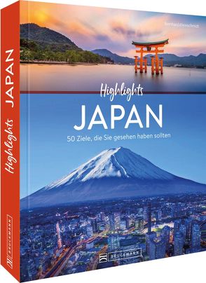 Highlights Japan von Kleinschmidt,  Bernhard