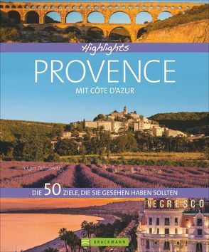 Highlights Provence mit Côte d’Azur von Zichnowitz,  Jürgen