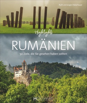 Highlights Rumänien von Haberhauer,  Jürgen, Haberhauer,  Ruth
