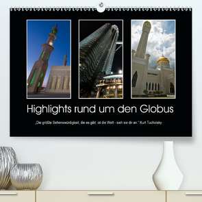 Highlights rund um den Globus (Premium, hochwertiger DIN A2 Wandkalender 2021, Kunstdruck in Hochglanz) von Fleiß und Karsten Schütt,  Ursula, Foto-FukS