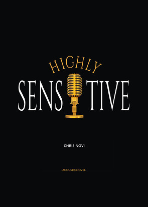 Highly Sensitive – Calvary of a Highly Sensitive Person von Novi,  Chris