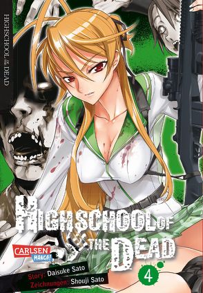 Highschool of the Dead 4 von Küstner,  Karsten, Sato,  Daisuke, Sato,  Shouji