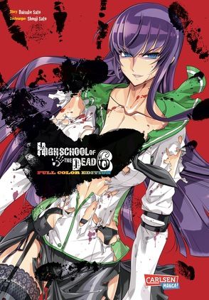 Highschool of the Dead Full Color Edition 6 von Küstner,  Karsten, Sato,  Daisuke, Sato,  Shouji