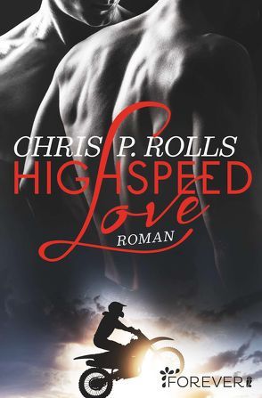 Highspeed Love von Rolls,  Chris P.