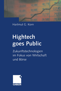 Hightech goes Public von Korn,  Hartmut G.