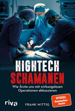 Hightech-Schamanen von Wittig,  Frank