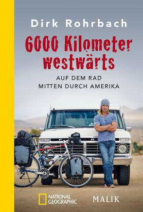 6000 Kilometer westwärts von Rohrbach,  Dirk