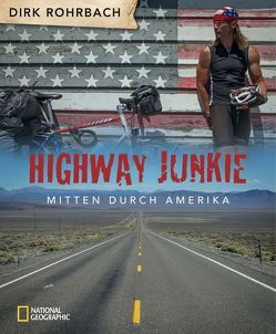 Highway Junkie von Rohrbach,  Dirk