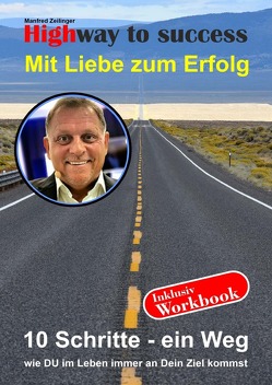 Highway to success von Zeilinger,  Manfred