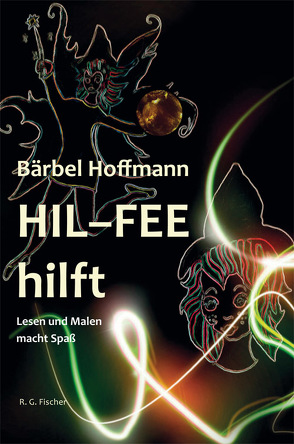 HIL-FEE hilft von Hoffmann,  Bärbel