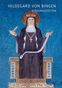 Hildegard von Bingen von Abtei St. Hildegard, Gramer,  Kurt, Kunz,  H. G., Lauter,  Werner, Rath,  Philippa