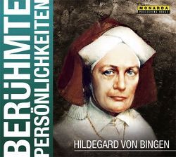Hildegard von Bingen von Domhardt,  Elke, Lewerenz,  Gritje, Monarda Publishing House Ltd., Petters,  Enrico, Schnabel,  Sascha