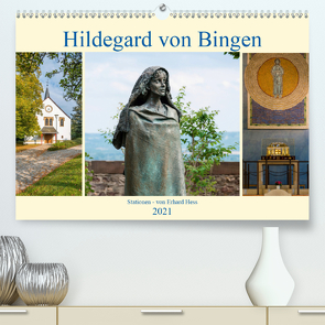 Hildegard von Bingen – Stationen (Premium, hochwertiger DIN A2 Wandkalender 2021, Kunstdruck in Hochglanz) von Hess,  Erhard, www.ehess.de