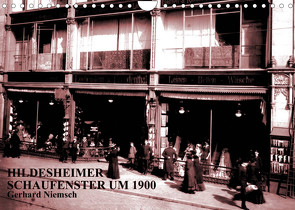 Hildesheimer Schaufenster um 1900 (Wandkalender 2022 DIN A4 quer) von Niemsch,  Gerhard