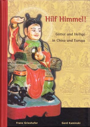 Hilf Himmel! von Grieshofer,  Franz, Kaminski,  Gerd