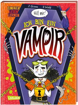 Hilf mir: Ich bin ein Vampir! von Grimm,  Sandra, Wolff,  Josephine