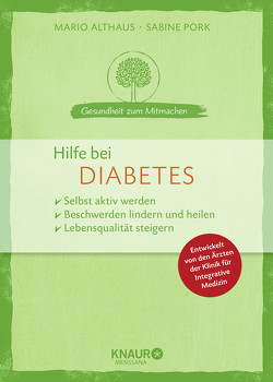 Hilfe bei Diabetes von Althaus,  Mario, Pork,  Sabine