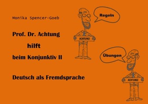 Hilfe bei Konjunktiv II von Spencer-Goeb,  Monika