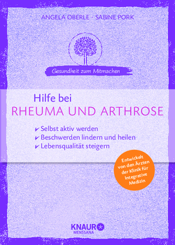 Hilfe bei Rheuma und Arthrose von Oberle,  Angela, Pork,  Sabine