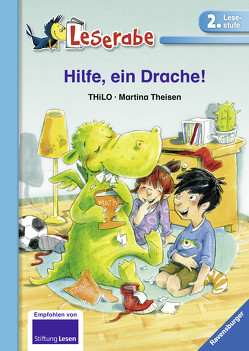 Hilfe, ein Drache! – Leserabe 2. Klasse – Erstlesebuch für Kinder ab 7 Jahren von Theisen,  Martina, THiLO