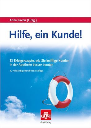 Hilfe, ein Kunde! von Laven,  Anna