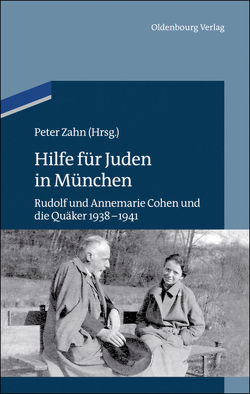 Hilfe für Juden in München von Zahn,  Peter