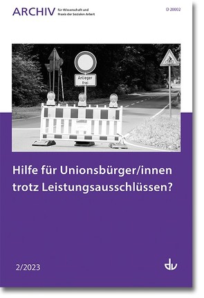 Hilfe für Unionsbürger/innen trotz Leistungsausschlüssen? von Deutscher Verein für öffentliche und private Fürsorge e.V.