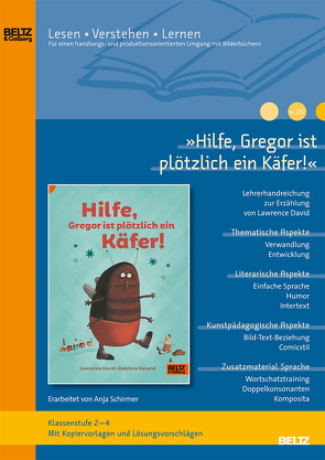 »Hilfe, Gregor ist plötzlich ein Käfer!« im Unterricht von Schirmer,  Anja