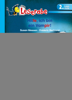Hilfe, ich bin ein Vampir – Leserabe 2. Klasse – Erstlesebuch ab 7 Jahren von Bertrand,  Fréderic, Niessen,  Susan