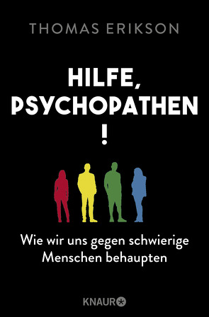 Hilfe, Psychopathen! von Broermann,  Christa, Erikson,  Thomas