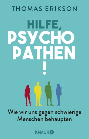 Hilfe, Psychopathen! von Broermann,  Christa, Erikson,  Thomas