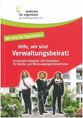 Hilfe, wir sind Verwaltungsbeirat von Heinrich,  Gabriele, Rücker,  Birgit