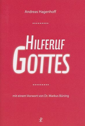 Hilferuf Gottes von Büning,  Markus, Hagenhoff,  Andreas