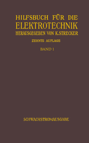 Hilfsbuch für die Elektrotechnik von Strecker,  Karl