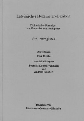 Lateinisches Hexameter-Lexikon / Ergänzungsband: von Kottke,  Dirk, Schubert,  Andreas, Vollmann,  Benedikt K.