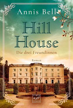 Hill House – Die drei Freundinnen von Bell,  Annis