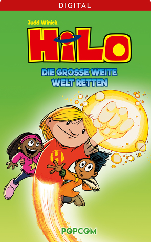 Hilo 02: Die große weite Welt retten von Winick,  Judd