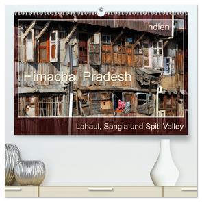Himachal Pradesh – Lahaul, Sangla, Spiti Valley (hochwertiger Premium Wandkalender 2024 DIN A2 quer), Kunstdruck in Hochglanz von Bergermann,  Manfred