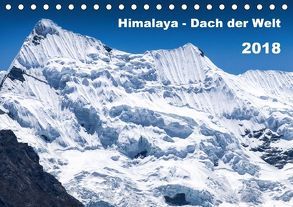 Himalaya – Dach der Welt (Tischkalender 2018 DIN A5 quer) von Koenig,  Jens