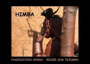 Himba – Faszination Afrika / Bilder zum Träumen (Posterbuch DIN A3 quer) von hinter-dem-horizont-media.net,  k.A., Kiesow,  Bernhard, Kiesow,  Tanja