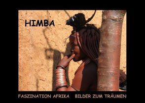 Himba – Faszination Afrika / Bilder zum Träumen (Posterbuch DIN A4 quer) von hinter-dem-horizont-media.net,  k.A., Kiesow,  Bernhard, Kiesow,  Tanja