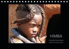 Himba – Faszination Afrika / Geburtstagskalender (Tischkalender immerwährend DIN A5 quer) von hinter-dem-horizont-media.net,  k.A., Kiesow,  Bernhard, Kiesow,  Tanja
